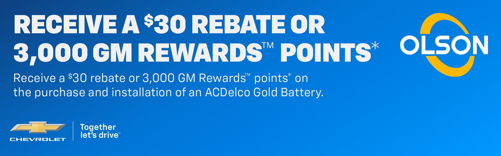 Receive a $30 rebate or 3,000 GM Rewards™ points*